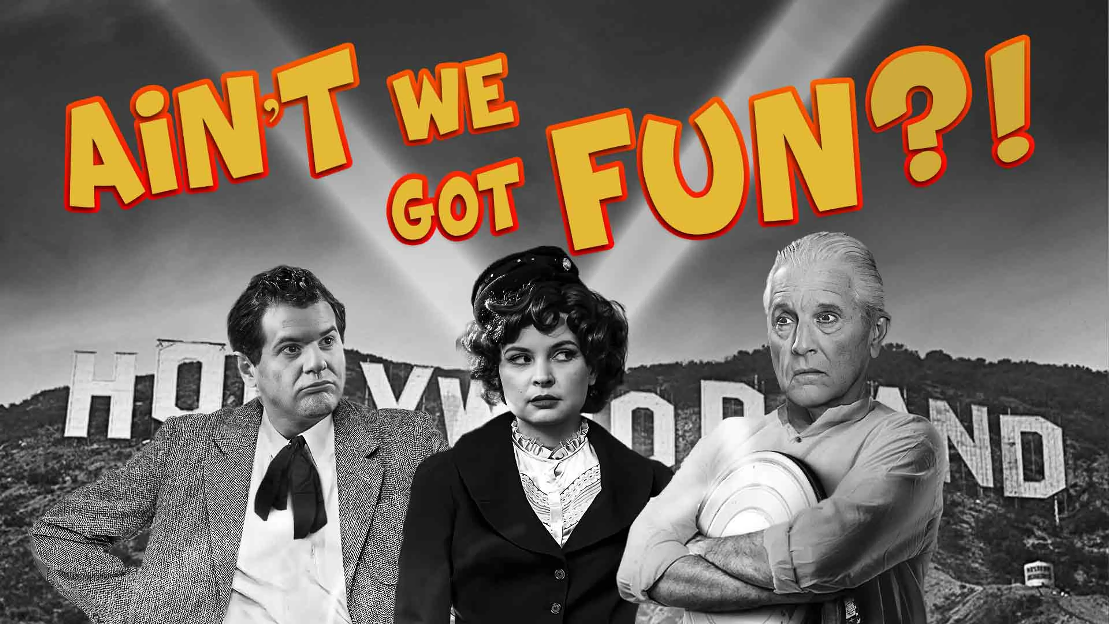 Ain't We Got Fun?! poster